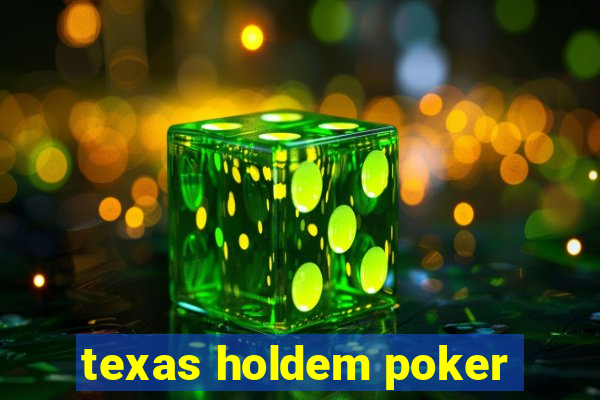 texas holdem poker