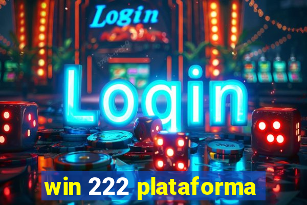 win 222 plataforma