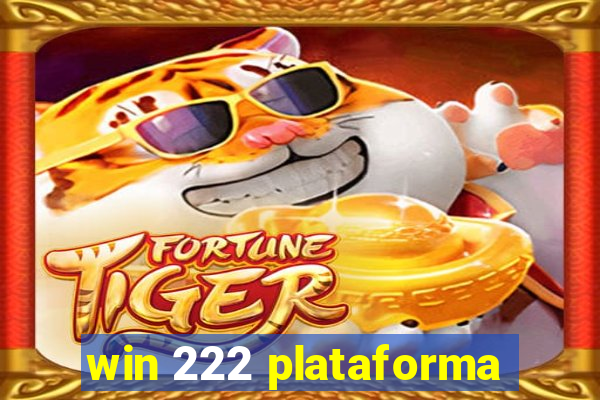 win 222 plataforma