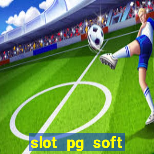 slot pg soft porcentagem demo