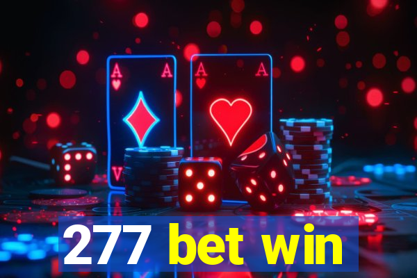 277 bet win