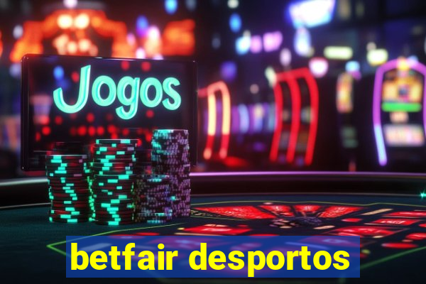 betfair desportos