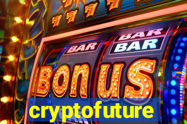 cryptofuture