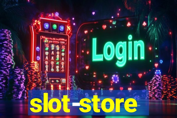 slot-store