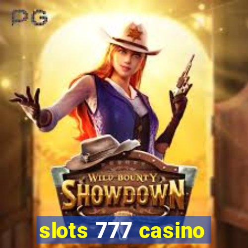 slots 777 casino