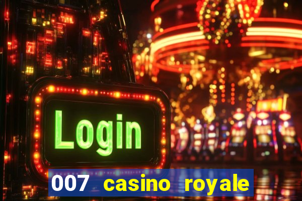 007 casino royale megacine assistir