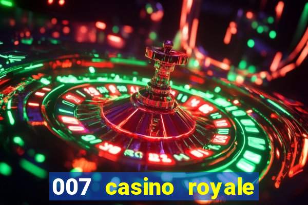 007 casino royale megacine assistir