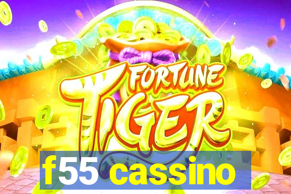 f55 cassino