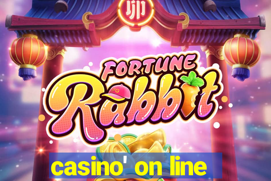 casino' on line