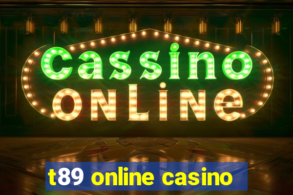 t89 online casino