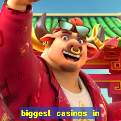 biggest casinos in the usa