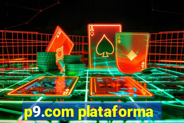 p9.com plataforma