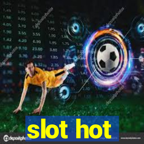 slot hot