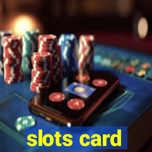 slots card