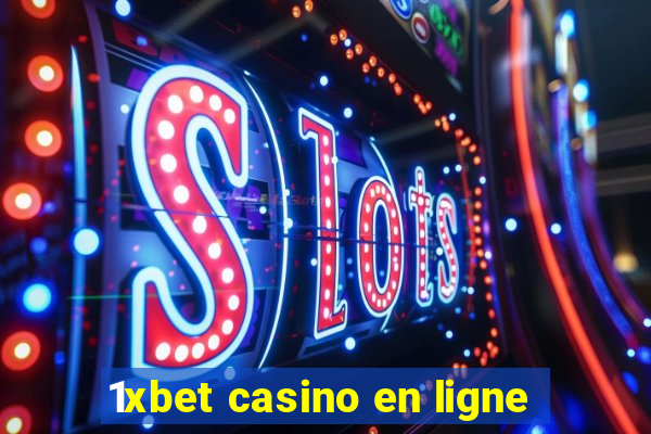 1xbet casino en ligne