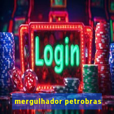 mergulhador petrobras