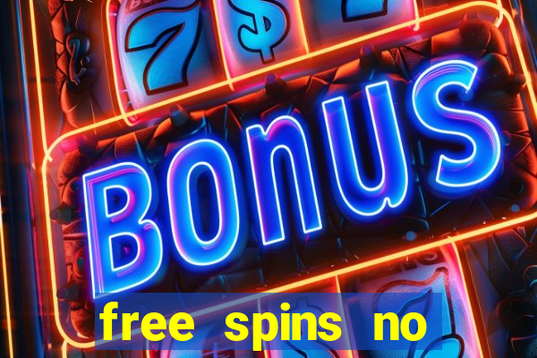 free spins no deposit win real money uk