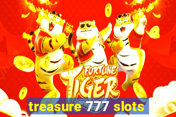 treasure 777 slots