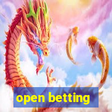 open betting