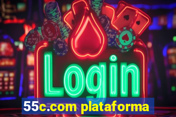 55c.com plataforma