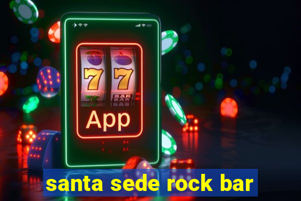 santa sede rock bar