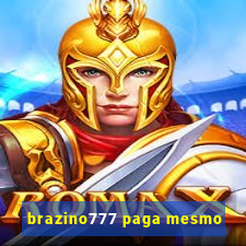 brazino777 paga mesmo