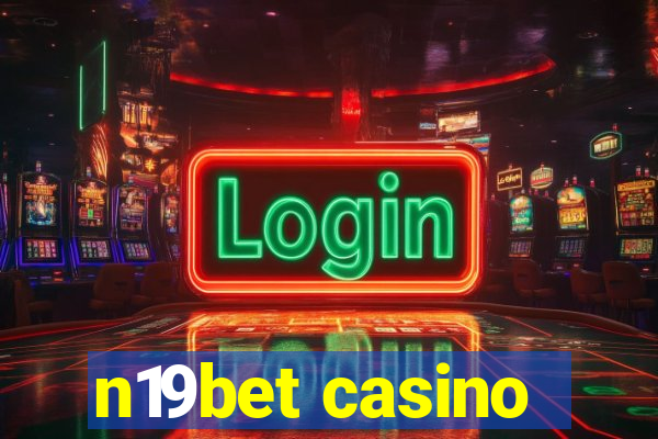 n19bet casino