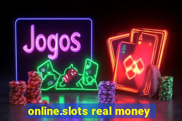 online.slots real money