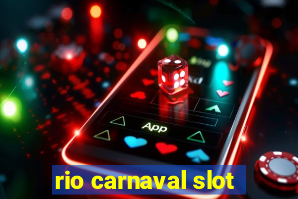 rio carnaval slot