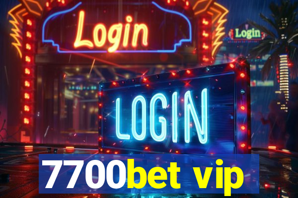 7700bet vip