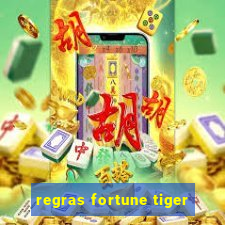 regras fortune tiger