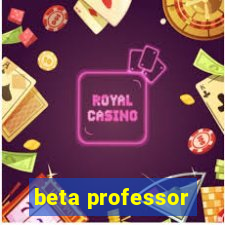 beta professor