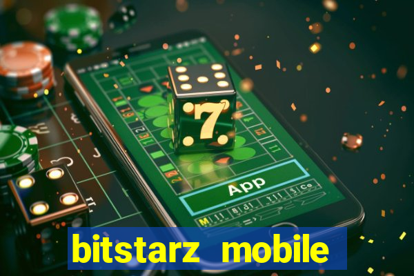 bitstarz mobile games & news