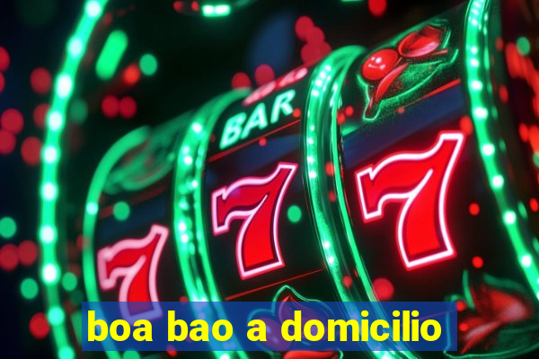 boa bao a domicilio