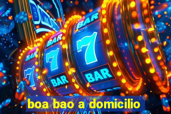 boa bao a domicilio