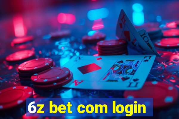 6z bet com login