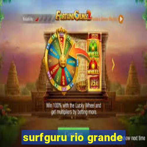 surfguru rio grande