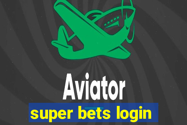 super bets login