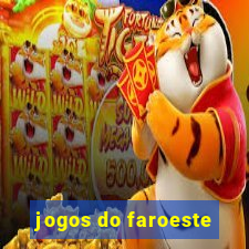 jogos do faroeste