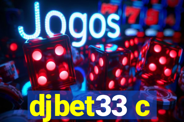 djbet33 c