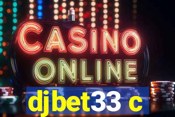 djbet33 c