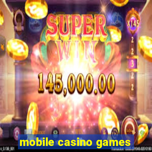 mobile casino games