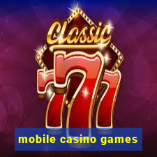 mobile casino games