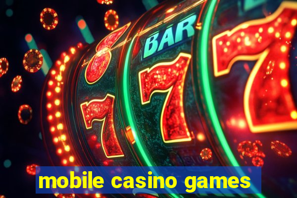 mobile casino games