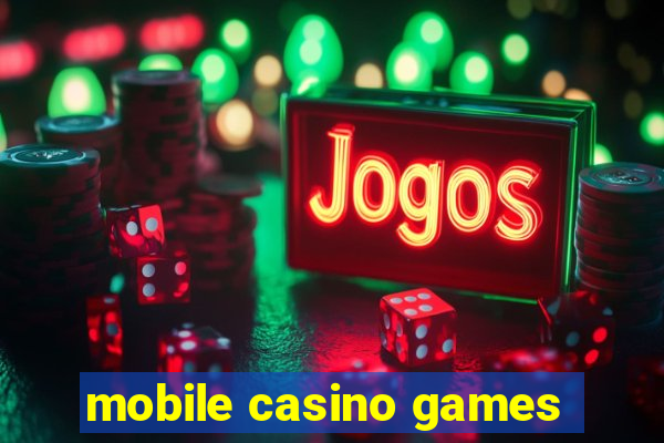 mobile casino games