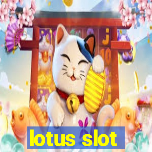 lotus slot