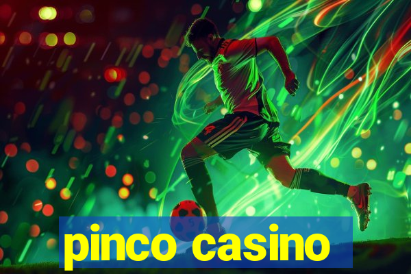 pinco casino