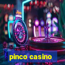 pinco casino