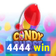 4444 win