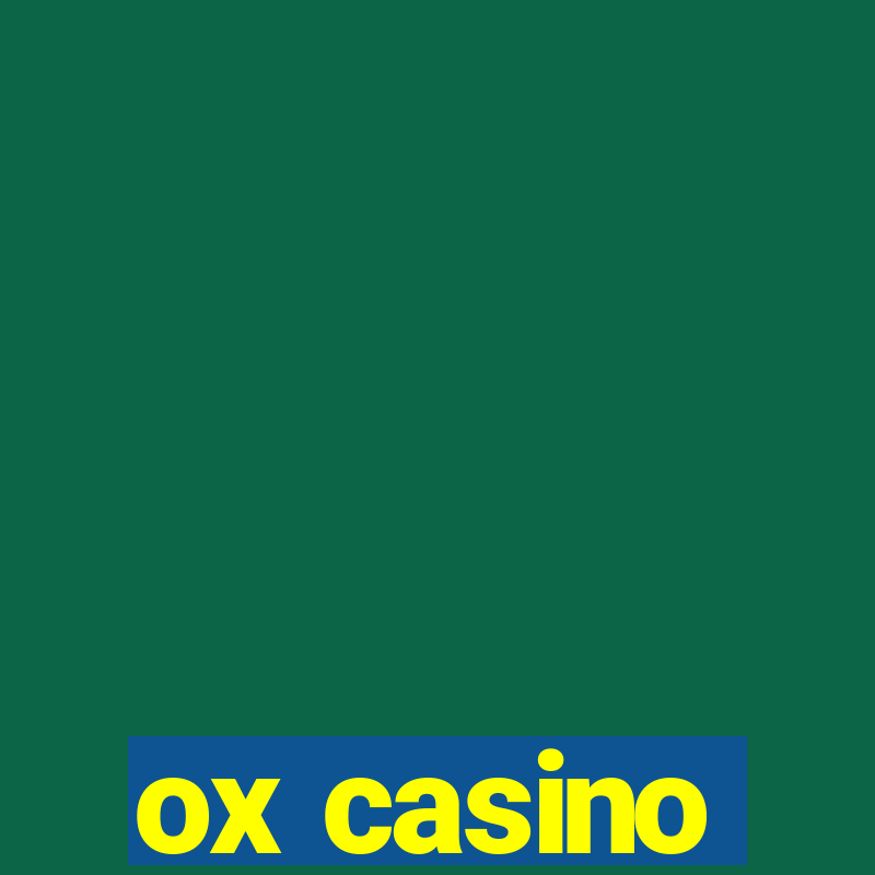 ox casino